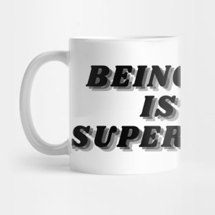 Being Lazy Is My Superpower. Funny Procrastination Saying Mug